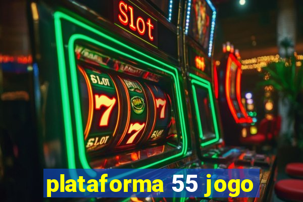 plataforma 55 jogo